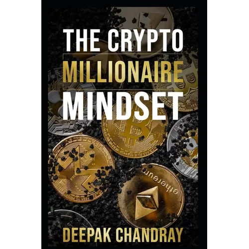 The Crypto Millionaire Mindset - Paperback