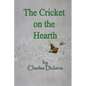 The Cricket on the Hearth - Paperback