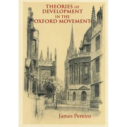 Theories of Development in the Oxford Movement - Paperback