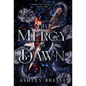 The Mercy of Dawn - Hardcover