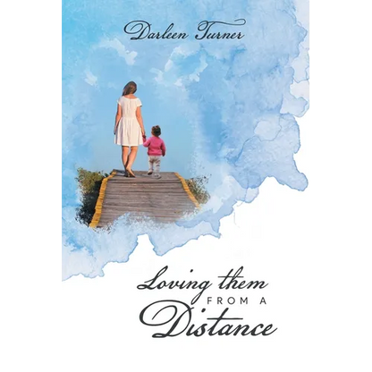 Loving them From A Distance - Paperback