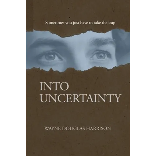 Into Uncertainty - Paperback