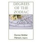 Degrees of the Zodiac - Paperback