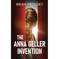 The Anna Geller Invention - Paperback