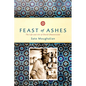 Feast of Ashes: The Life and Art of David Ohannessian - Hardcover