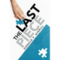 The Last Piece - Paperback