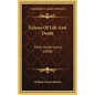 Echoes Of Life And Death: Forty-Seven Lyrics (1908) - Hardcover