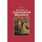 The Book of Concealed Mystery - Hardcover