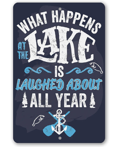 What Happens At The Lake - Metal Sign
