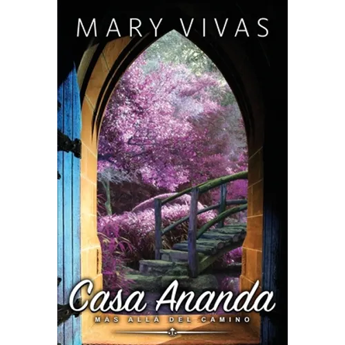 Casa Ananda: Más Allá del camino - Paperback