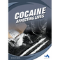 Cocaine: Affecting Lives - Library Binding