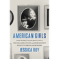 American Girls: One Woman's Journey Into the Islamic State and Her Sister's Fight to Bring Her Home - Hardcover