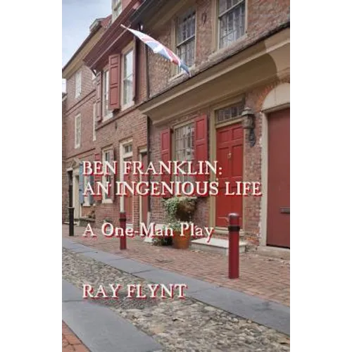 Ben Franklin: An Ingenious Life - Paperback