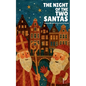 The Night of the Two Santas: Bilingual Dutch-English Christmas Stories for Children - Paperback