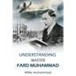 Understand Master Fard Muhammad - Paperback