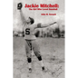 Jackie Mitchell: The Girl Who Loved Baseball - Paperback