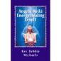 Angelic-Reiki Energy Healing Level 1: Level 1 - Paperback