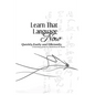 Learn That Language Now - Paperback