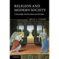 Religion and Modern Society - Paperback