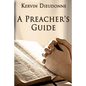 A Preacher's Guide - Paperback