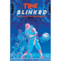 TIME Blinked: A Time-Travel Baseball Novel - Paperback