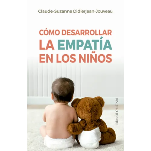 Cómo Desarrollar La Empatía En Los Niños - Paperback