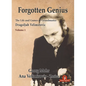 Forgotten Genius - The Life and Games of Grandmaster Dragoljub Velimirovic - Hardcover