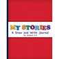 My Stories: A Draw And Write Journal For Students K-2: Primary Composition Half Page Lined Paper with Drawing Space (8.5" x 11" No - Paperback
