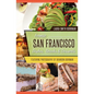 Iconic San Francisco Dishes, Drinks & Desserts - Paperback
