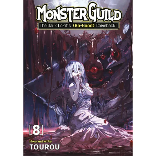 Monster Guild: The Dark Lord's (No-Good) Comeback! Vol. 8 - Paperback