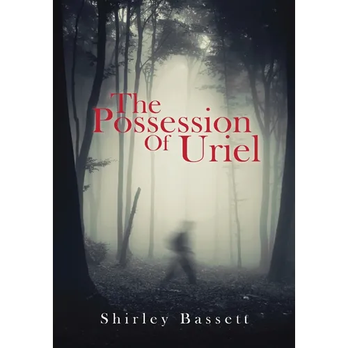The Possession of Uriel - Hardcover