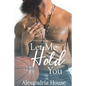 Let Me Hold You - Paperback