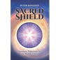 Sacred Shield: Shamanic Protection for the World Today - Paperback