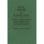 From Spear to Flintlock: A History of War in Europe and the Middle East to the French Revolution - Hardcover