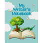 My Writer's Notebook: 70+ Prompts for Writing - Paperback