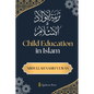 Child Education in Islam - Paperback