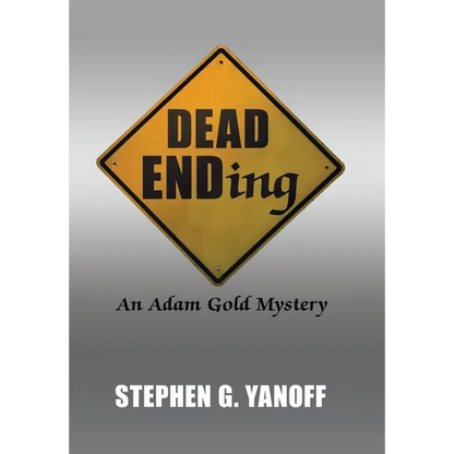 Dead Ending: An Adam Gold Mystery - Hardcover