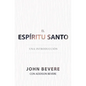 El Espíritu Santo: Una Introducción - Paperback