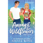 Amongst the Wildflowers - Paperback