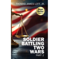 Soldier Battling Two Wars: Part 2 - Paperback