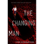 The Changing Man - Hardcover