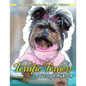 Terrific Terriers Dog Coloring Book - Dogs Coloring Pages For Kids & Adults - Paperback