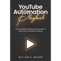 YouTube Automation Playbook - Paperback