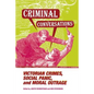 Criminal Conversations: Victorian Crimes, Social Panic, & Moral - Paperback