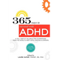 365 ways to succeed with ADHD: A Full Year of Valuable Tips and Strategies From the World's Best Coaches and Experts - Paperback