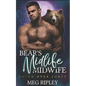 Bear's Midlife Midwife: Shifter Nation - Paperback