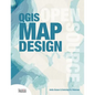 QGIS Map Design - Paperback