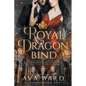 Royal Dragon Bind: Royal Dragon Shifters of Morocco #1: A Red Letter Hotel Paranormal Romance - Paperback