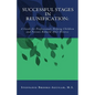 Successful Stages in Reunification: A Guide for Professionals Helping Children and Parents Rebuild After Divorce - Paperback
