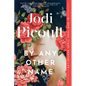 By Any Other Name - Paperback